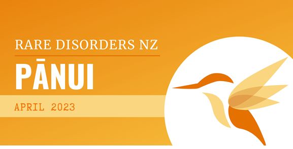 Rare Disorders NZ - April 2023